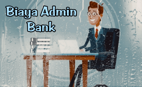 Biaya Admin Bank